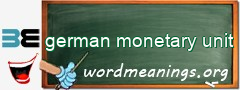 WordMeaning blackboard for german monetary unit